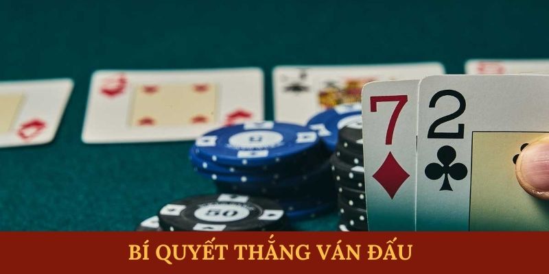 Bí quyết thắng ván đấu