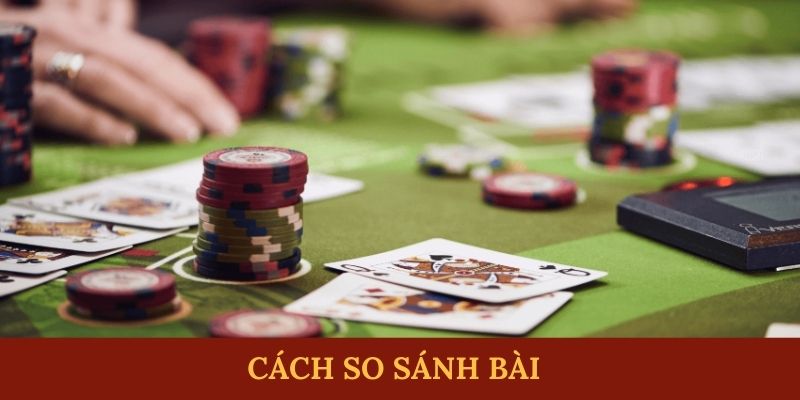 Cách so sánh bài
