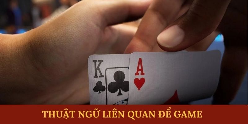 Thuật ngữ liên quan để game