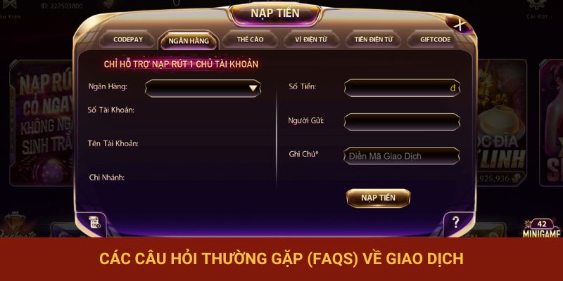 Các câu hỏi thường gặp (FAQs) về giao dịch