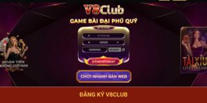 Đăng Ký V8Club – Cách Duy Nhất Để Nhận Nhiều Quyền Lợi