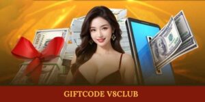 Giftcode V8club – Tham Gia Liền Tay, Nhận Quà Cực Khủng!