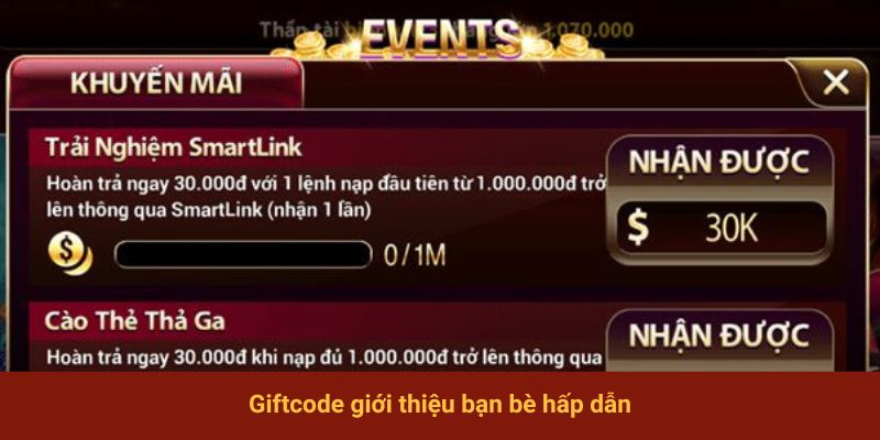 Giftcode giới thiệu bạn bè hấp dẫn