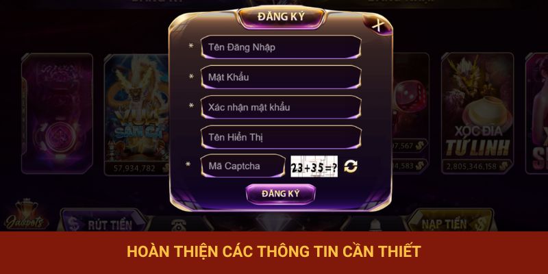 Hoàn thiện các thông tin cần thiết