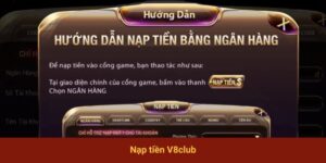Nạp Tiền V8club Và Hướng Dẫn Cơ Bản Cho Newbie Nhập Môn