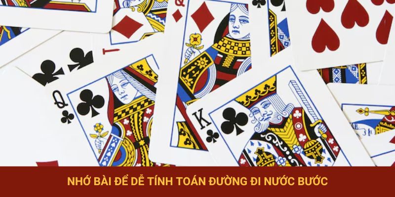 Nhớ bài để dễ tính toán đường đi nước bước