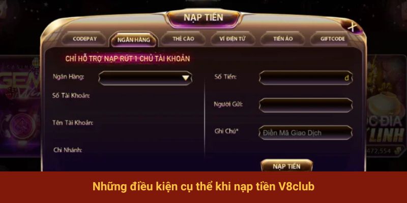 Những điều kiện cụ thể khi nạp tiền V8club