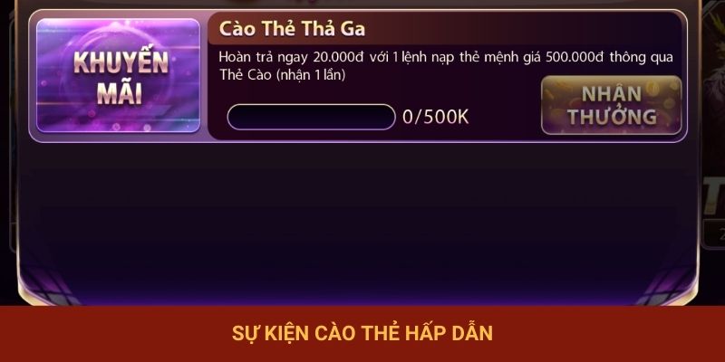 Sự kiện cào thẻ hấp dẫn