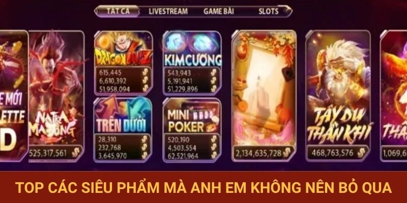Top các siêu phẩm không nên bỏ qua